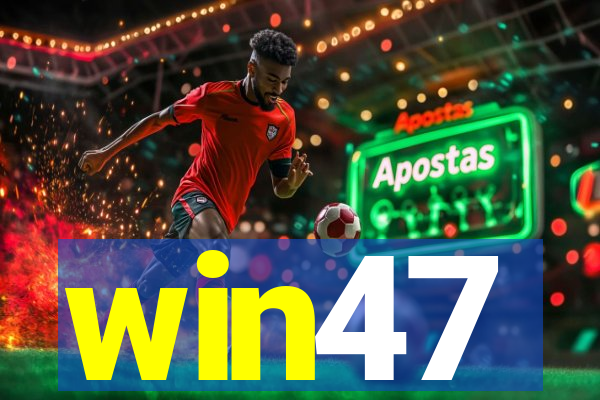 win47