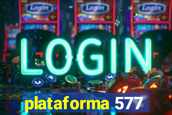 plataforma 577