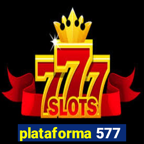 plataforma 577