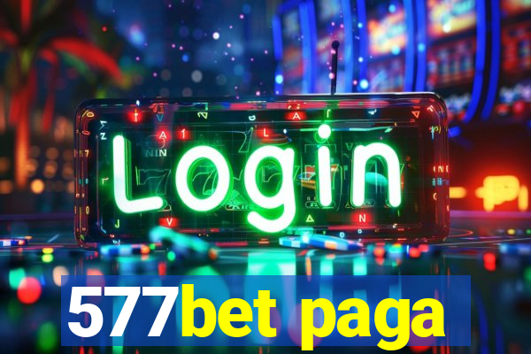 577bet paga
