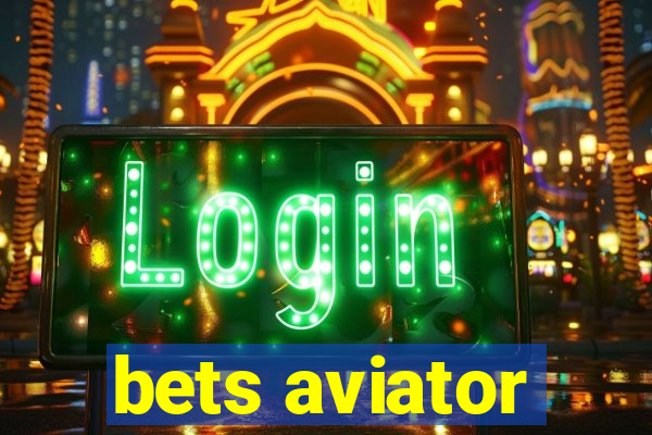 bets aviator