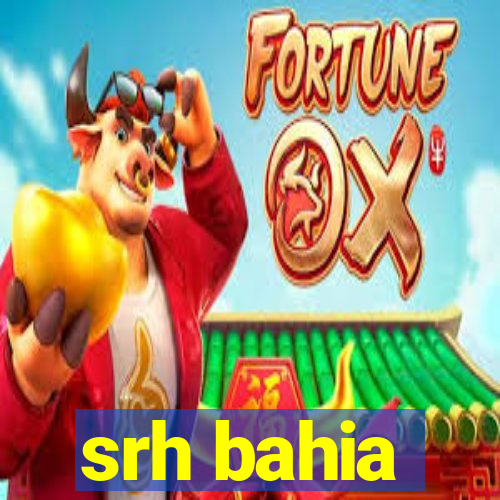 srh bahia