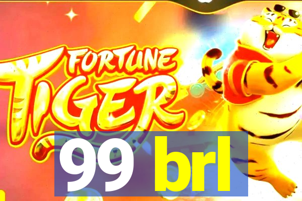 99 brl