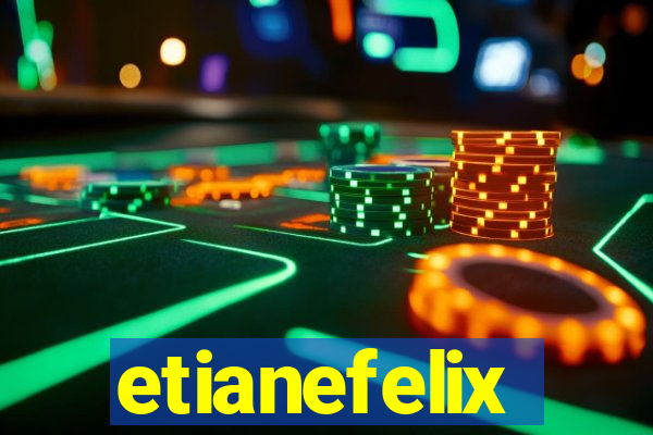 etianefelix
