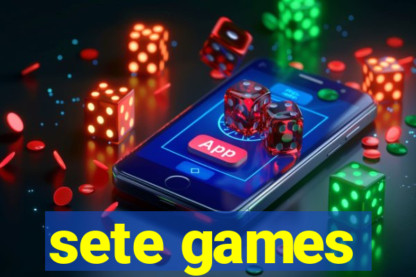 sete games