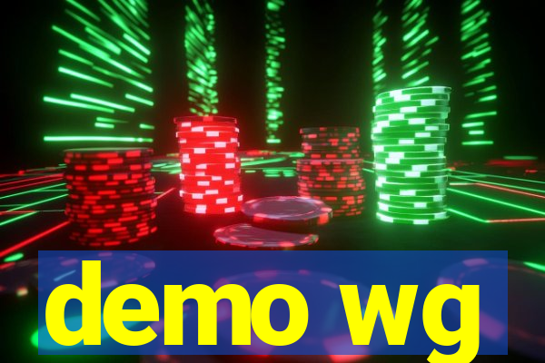 demo wg