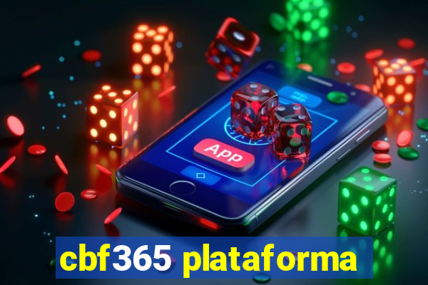 cbf365 plataforma