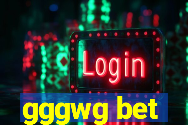 gggwg bet