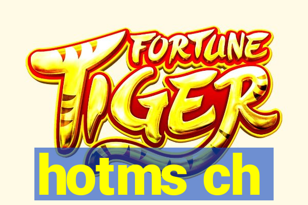 hotms ch