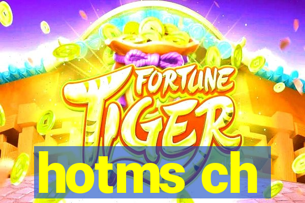 hotms ch