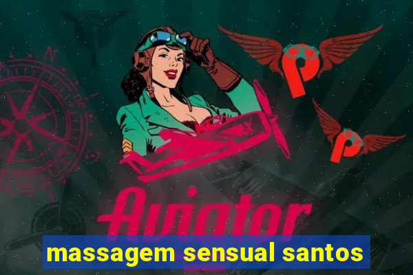 massagem sensual santos