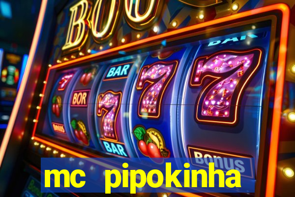 mc pipokinha privacy vazado