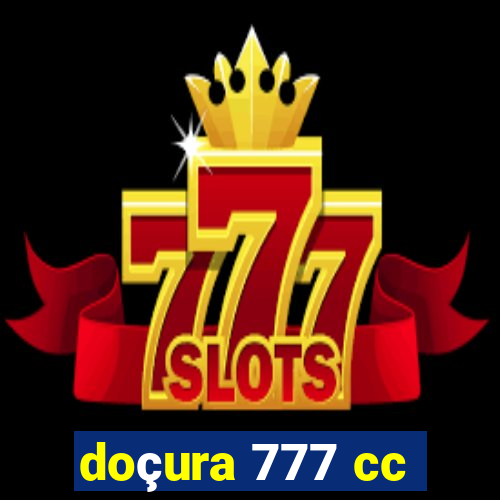 doçura 777 cc