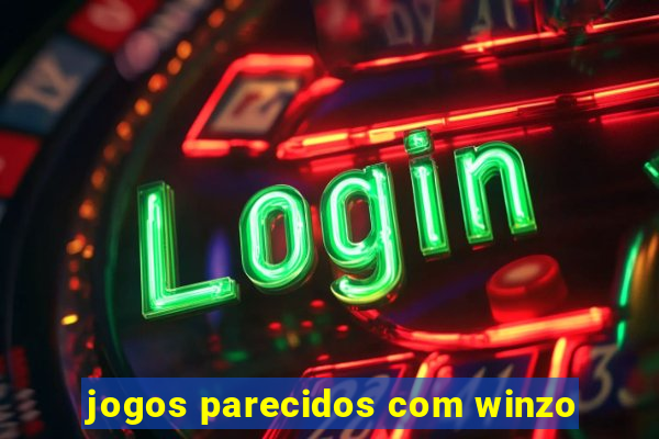 jogos parecidos com winzo