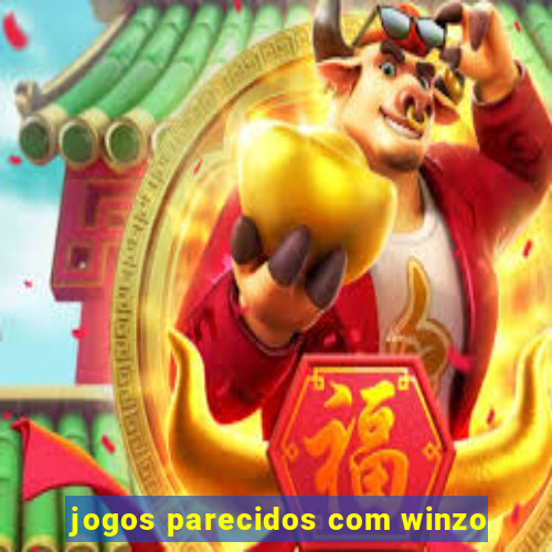 jogos parecidos com winzo