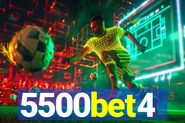 5500bet4