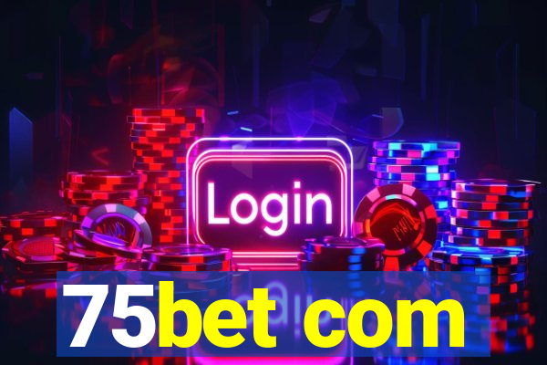 75bet com