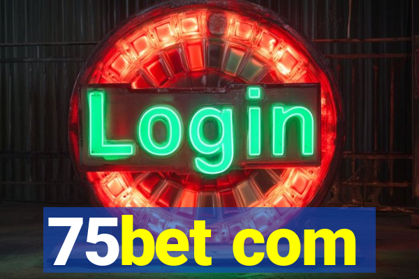 75bet com