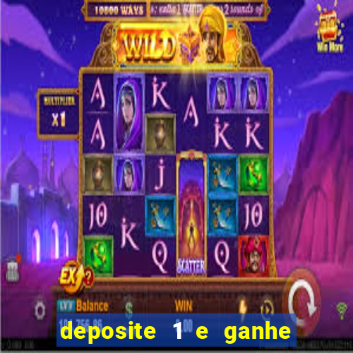 deposite 1 e ganhe 10 no fortune tiger