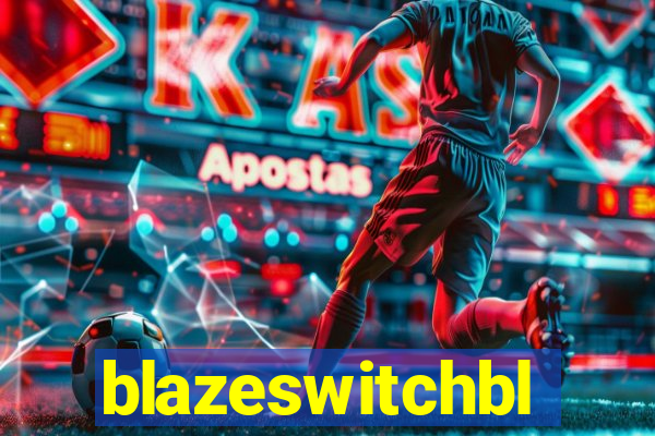 blazeswitchbl