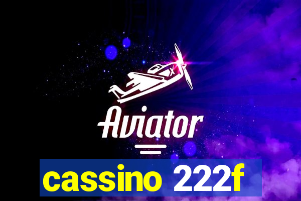 cassino 222f