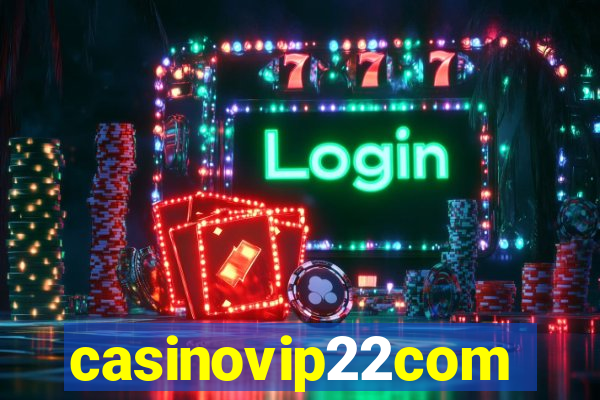 casinovip22com
