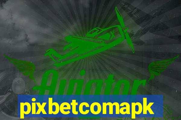 pixbetcomapk
