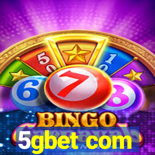 5gbet com