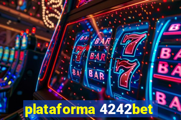 plataforma 4242bet