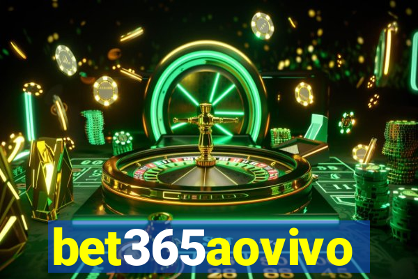 bet365aovivo