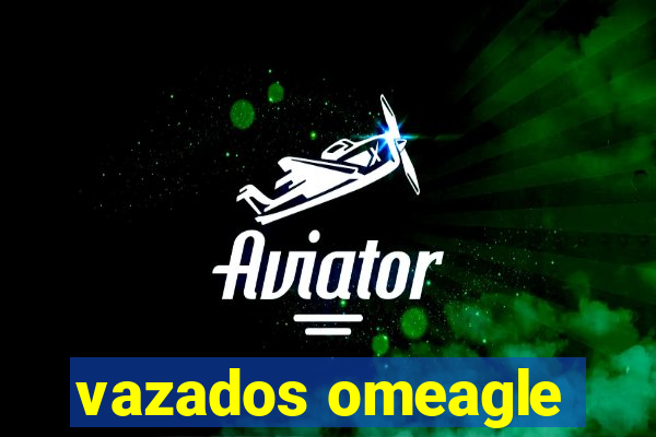 vazados omeagle