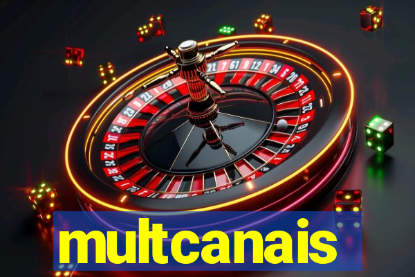 multcanais