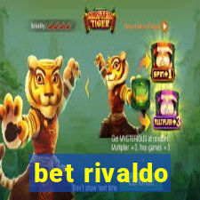 bet rivaldo