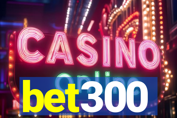 bet300