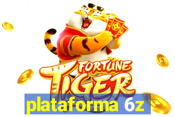 plataforma 6z