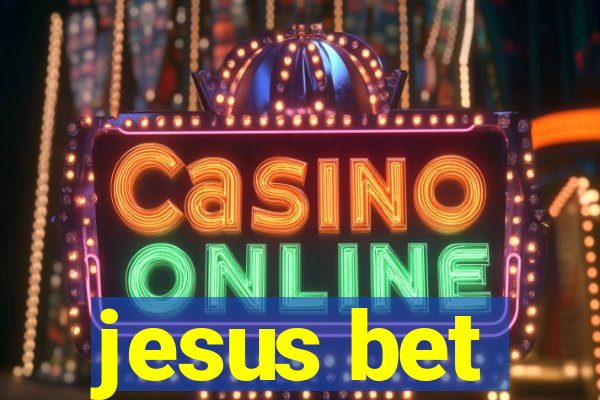 jesus bet