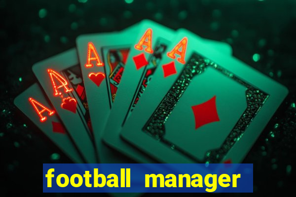 football manager 2024 crack