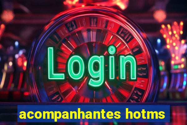 acompanhantes hotms