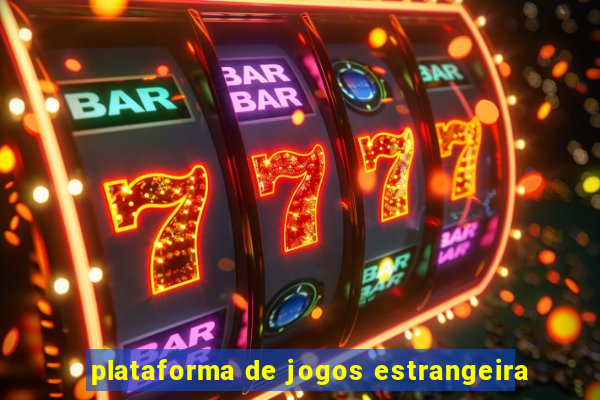 plataforma de jogos estrangeira