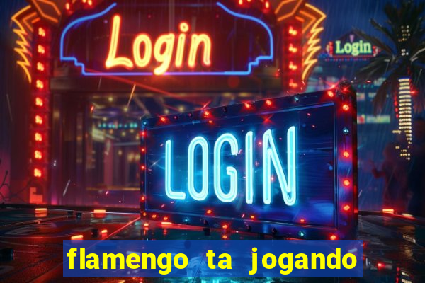 flamengo ta jogando em qual canal