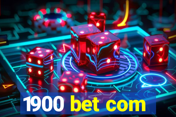 1900 bet com