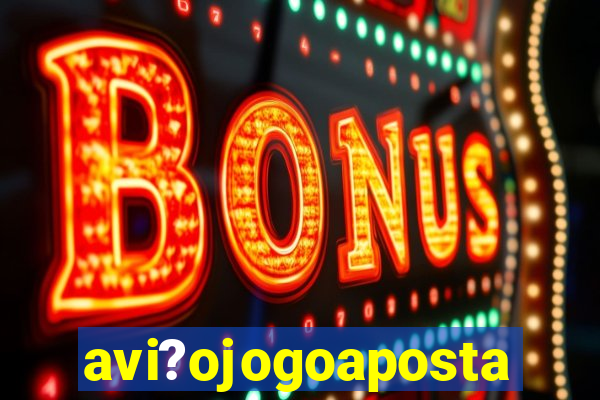 avi?ojogoaposta