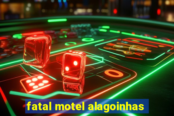 fatal motel alagoinhas