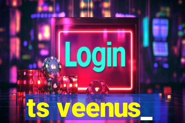 ts veenus_
