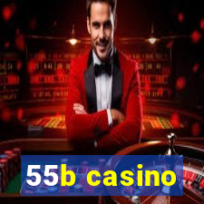 55b casino
