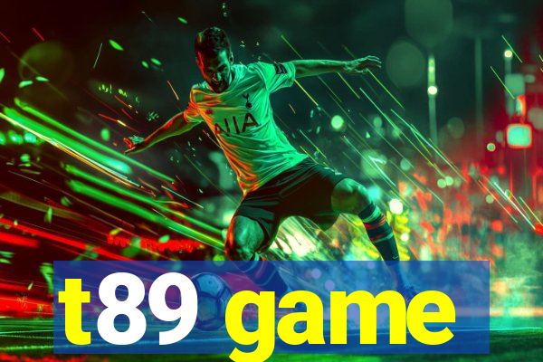 t89 game