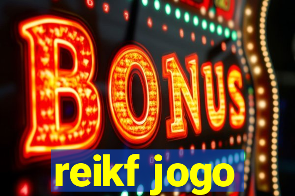 reikf jogo