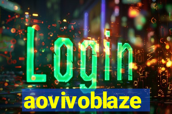 aovivoblaze