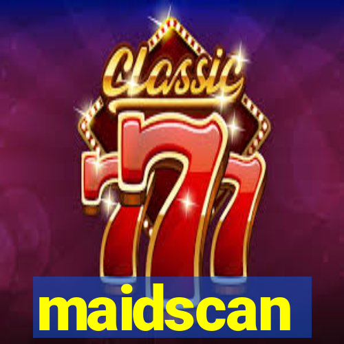 maidscan