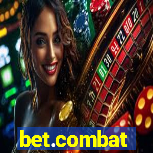 bet.combat